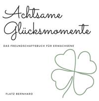 Vorderes Coverbild Achtsame Glücksmomente