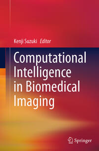 Vorderes Coverbild Computational Intelligence in Biomedical Imaging