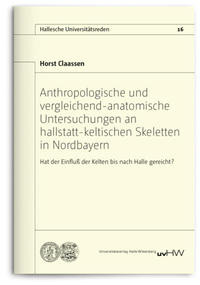 Vorderes Coverbild Anthropologische und vergleichend-anatomische Untersuchungen an hallstatt-keltischen Skeletten in Nordbayern