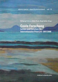 Vorderes Coverbild Coole ForschungWolfgang Schöner, Silvia Prock, Birgit Sattler (Hg.)alpine space – man and environment 13