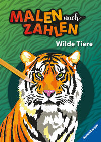 Vorderes Coverbild Malen nach Zahlen - Wilde Tiere