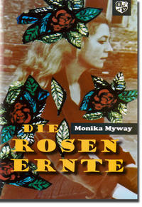 Vorderes Coverbild Die Rosenernte