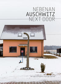 Vorderes Coverbild Kai Loges + Andreas Langen, Nebenan Auschwitz