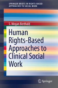 Vorderes Coverbild Human Rights-Based Approaches to Clinical Social Work