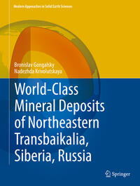 Vorderes Coverbild World-Class Mineral Deposits of Northeastern Transbaikalia, Siberia, Russia