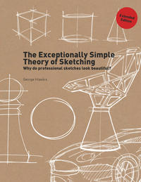 Vorderes Coverbild The Exceptionally Simple Theory of Sketching Extended Edition