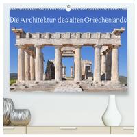 Vorderes Coverbild Die Architektur des alten Griechenlands (hochwertiger Premium Wandkalender 2026 DIN A2 quer), Kunstdruck in Hochglanz