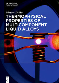 Vorderes Coverbild Thermophysical Properties of Multicomponent Liquid Alloys