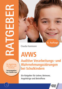 Vorderes Coverbild AVWS-Auditive Verarbeitungs- und Wahrnehmungsstörungen bei Schulkindern