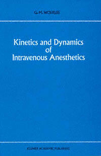 Vorderes Coverbild Kinetics and Dynamics of Intravenous Anesthetics