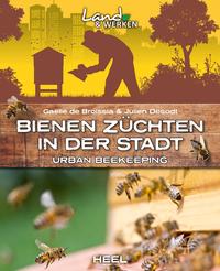 Vorderes Coverbild Bienen züchten in der Stadt