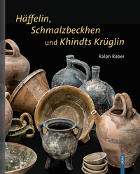 Vorderes Coverbild Häffelin, Schmalzbeckhen und Kindts Krüglin