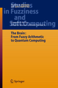 Vorderes Coverbild The Brain: Fuzzy Arithmetic to Quantum Computing