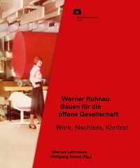 Vorderes Coverbild Werner Ruhnau: Bauen für die offene Gesellschaft