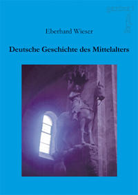 Vorderes Coverbild Deutsche Geschichte des Mittelalters