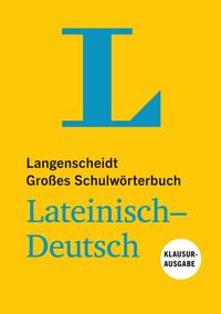 Vorderes Coverbild Langenscheidt Großes Schulwörterbuch Lateinisch-Deutsch Klausurausgabe - Buch mit Online-Anbindung