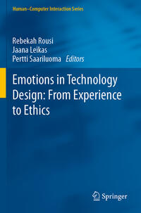 Vorderes Coverbild Emotions in Technology Design: From Experience to Ethics