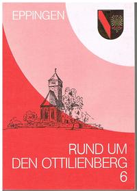 Vorderes Coverbild Rund um den Ottilienberg / Rund um den Ottilienberg 6
