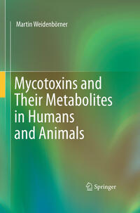 Vorderes Coverbild Mycotoxins and Their Metabolites in Humans and Animals