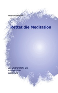 Vorderes Coverbild Rettet die Meditation