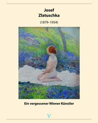 Vorderes Coverbild Josef Zlatuschka 1879–1954