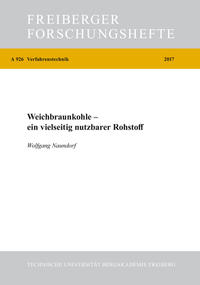 Vorderes Coverbild Weichbraunkohle - ein vielseitig nutzbarer Rohstoff