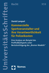 Vorderes Coverbild Kommerzielle Sportveranstalter und ihre Verantwortlichkeit für Polizeikosten