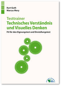 Vorderes Coverbild Testtrainer Technisches Verständnis und Visuelles Denken