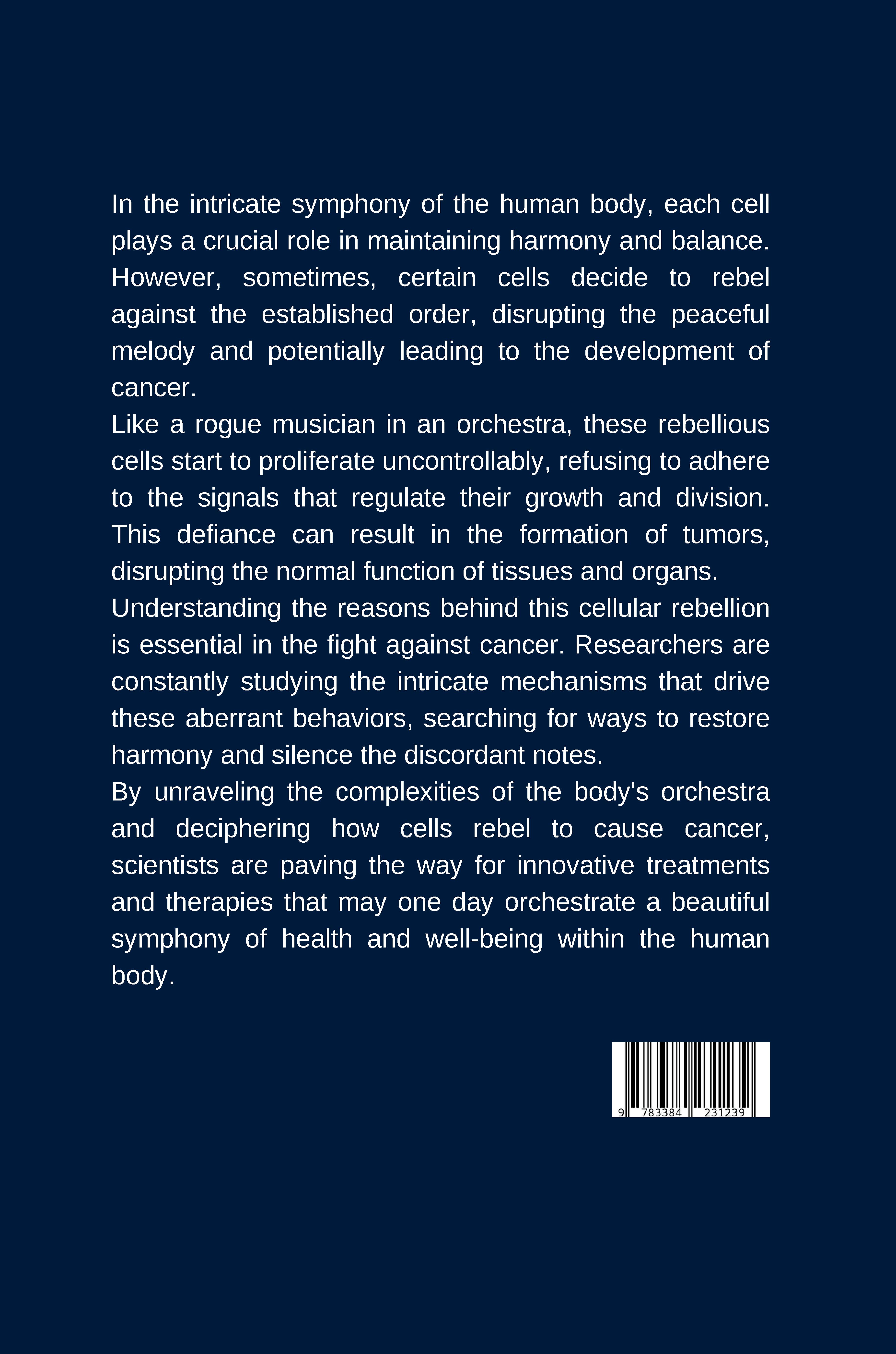 Rückseitencover The Body's Orchestra: How Cells Rebel and Cause Cancer