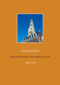 Vorderes Coverbild Registre des bourgeois d'Arras BB48 1ère partie