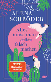 Vorderes Coverbild Alles muss man selber falsch machen
