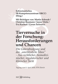 Vorderes Coverbild Tierversuche in der Forschung: Herausforderungen und Chancen