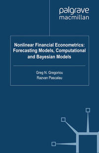 Vorderes Coverbild Nonlinear Financial Econometrics: Forecasting Models, Computational and Bayesian Models