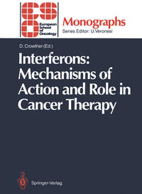 Vorderes Coverbild Interferons: Mechanisms of Action and Role in Cancer Therapy