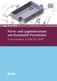 Vorderes Coverbild Form- und Lagetoleranzen von Kunststoff-Formteilen - Buch mit E-Book