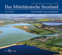 Vorderes Coverbild Das Mitteldeutsche Seenland. Vom Wandel einer Landschaft