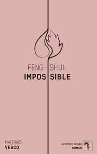 Vorderes Coverbild Feng-Shui: Impossible
