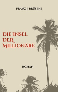 Vorderes Coverbild Die Insel der Millionäre