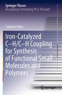 Vorderes Coverbild Iron-Catalyzed C-H/C-H Coupling for Synthesis of Functional Small Molecules and Polymers