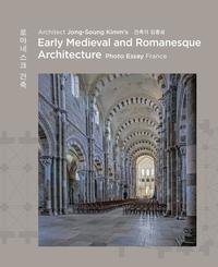 Vorderes Coverbild Architect Jong Soung Kimm’s Romanesque Architecture
