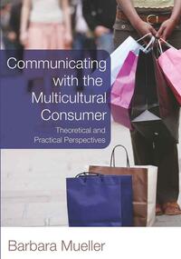 Vorderes Coverbild Communicating with the Multicultural Consumer