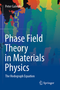 Vorderes Coverbild Phase Field Theory in Materials Physics