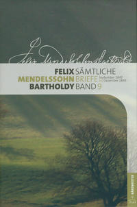 Vorderes Coverbild Felix Mendelssohn Bartholdy - Sämtliche Briefe in 12 Bänden
