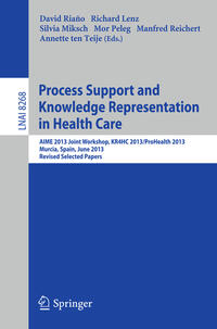 Vorderes Coverbild Process Support and Knowledge Representation in Health Care