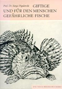 Vorderes Coverbild Giftige und für den Menschen gefährliche Fische