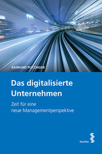 Vorderes Coverbild Das digitalisierte Unternehmen