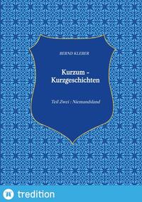 Vorderes Coverbild Kurzum - Kurzgeschichten