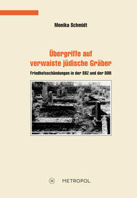 Vorderes Coverbild Übergriffe auf verwaiste jüdische Gräber