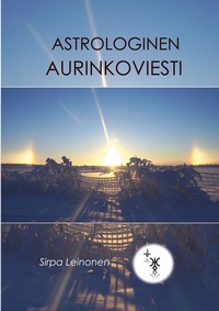 Vorderes Coverbild Astrologinen Aurinkoviesti