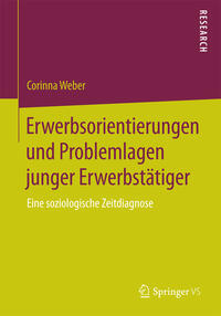 Vorderes Coverbild Erwerbsorientierungen und Problemlagen junger Erwerbstätiger